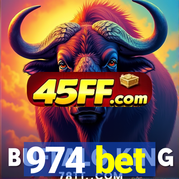 974 bet